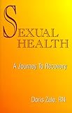 Sexual Health: A Journey to Recovery