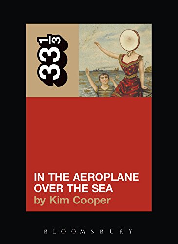 lyrics to hotel - Neutral Milk Hotel's In the Aeroplane Over the Sea (33 1/3 Book 29)