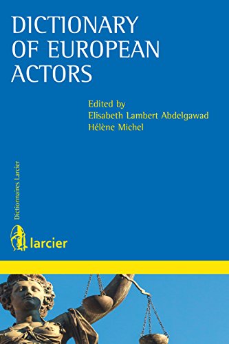 Dictionary of European actors (Dictionnaires Larcier) (English Edition)