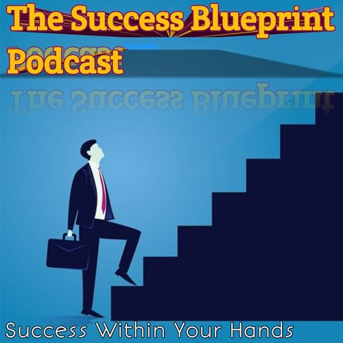 『The Success Blueprint Podcast』のカバーアート