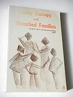 Family Therapy and Disturbed Families B0033W27Y4 Book Cover