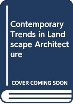 Hardcover Contemporary Trends in Landscape Architecture Book