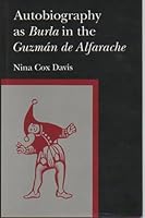 Autobiography as Burla in the Guzman de Alfarache 0838752217 Book Cover