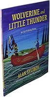 Wolverine and Little Thunder: An Eel Fishing Story 1774710900 Book Cover