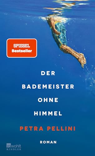 Der Bademeister ohne Himmel: «Eine ganz zarte, heiter-melancholische Geschichte und dabei so wunderbar präzise erzählt.» Ewald Arenz