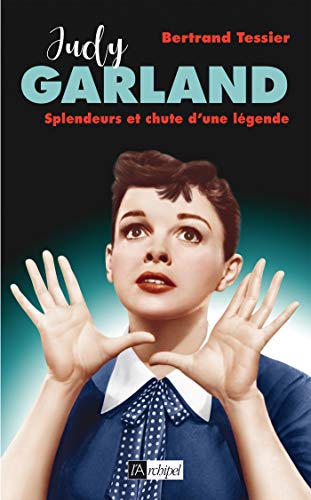 Télécharger Judy Garland - Splendeurs et chute d'une légende Gratuit