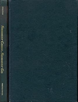 Hardcover Summer Come, Summer Go: A Collection of Memories Book