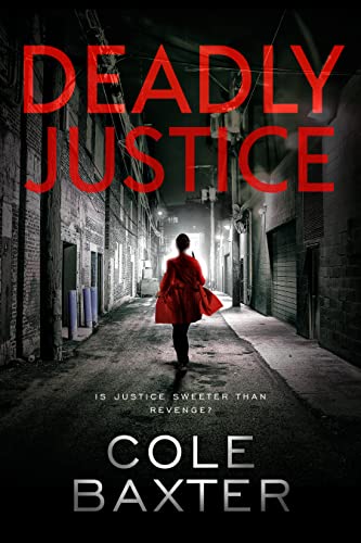 Deadly Justice: Absolutely gripping crime fiction with unputdownable mystery and suspense (Detective Carrie Blake Book 2)