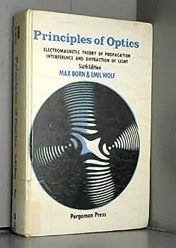 Hardcover Principles of Optics: Electromagnetic Theory of Propagation Interference and Diffraction of Light Book