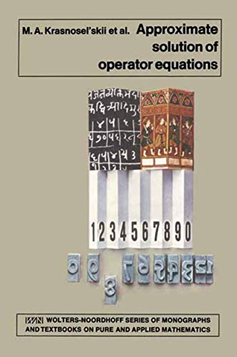 Approximate Solution of Operator Equations view 2