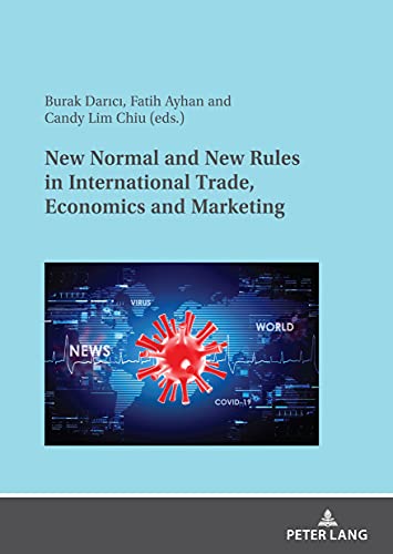 New Normal and New Rules in International Trade, Economics and Marketing (English Edition)