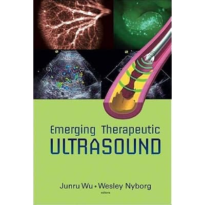 [(Emerging Therapeutic Ultrasound)] [Author: Jun-ru Wu] published on