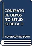 El contrato de depósito.: Estudio de la obligación de guarda.: 75 (Biblioteca de Derecho Privado)
