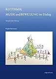 Rhythmik - Musik Und Bewegung Im Dialog: Versuch Einer Klarung (Zeitpunkt Musik) (German Edition)
