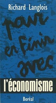 Paperback Pour en finir avec l'économisme [French] Book