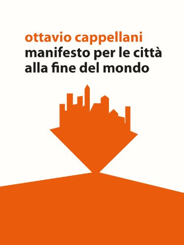 Manifesto per le città alla fine del mondo