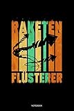  Raketen Flüsterer Notebook: Dotted Punkteraster Notizbuch A5 - Feuerwerk Pyro Böller Countdown Silvester Party NotizheftI Geschenk für Pyrotechniker