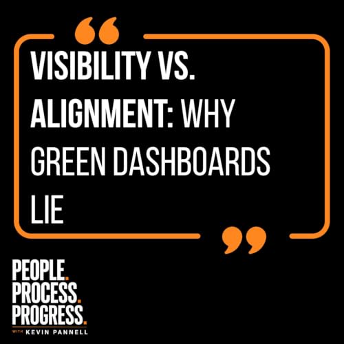 Visibility vs. Alignment: Why Green Dashboards Lie