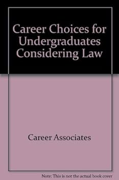 Paperback Career Choices for Undergraduates Considering Law Book