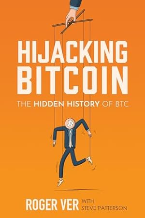 Hijacking Bitcoin: The Hidden History of BTC