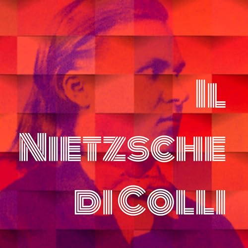 I classici della filosofia (Il Nietzsche di Colli, 11/18) copertina
