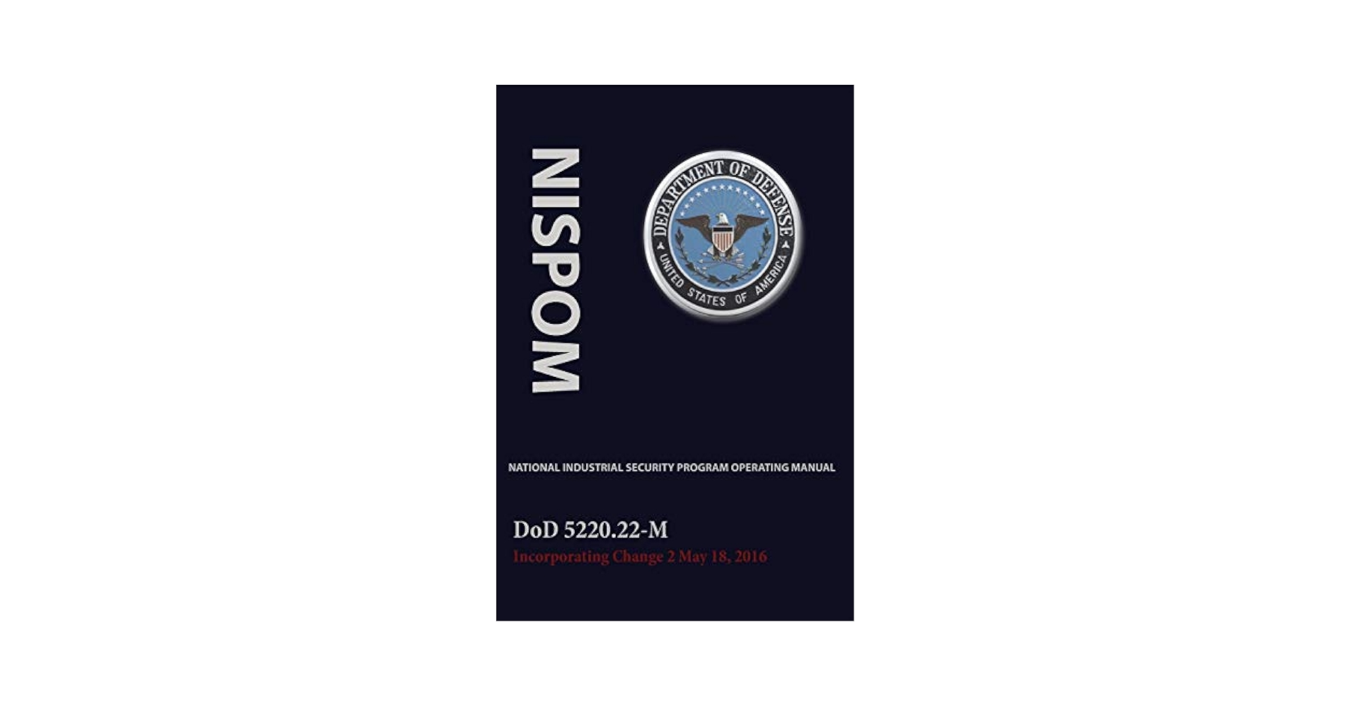 米国国防省 国家産業保安計画運用マニュアル (NISPOM) National