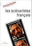  Les scénaristes français Dictionnaire : Avec un dictionnaire de 1200 noms