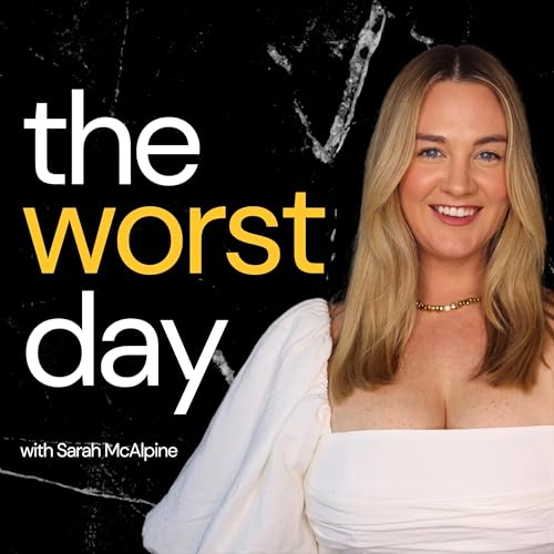 The Worst Day with Sarah McAlpine cover art