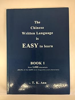 Unknown Binding The Chinese written language is EASY to learn Book