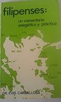 Filipenses: un comentario evangelico y practico: Philippians: An Exegetical and Practical Commentary 8472930173 Book Cover