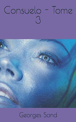 Consuelo - Tome 3