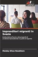 Imprenditori migranti in Svezia (Italian Edition) 6200762600 Book Cover