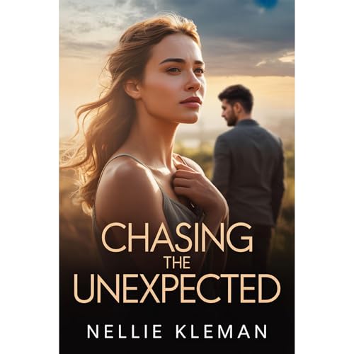 Chasing the Unexpected Audiolibro Por Nellie Kleman arte de portada