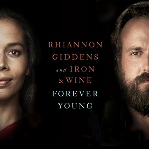 Rhiannon Giddens & Iron & Wine