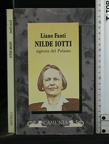 Nilde Iotti, signora del palazzo