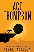 ACE THOMPSON B0DY89F7BW Book Cover