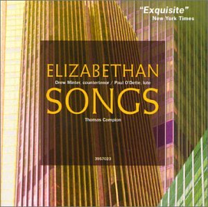 Elizabethan Songs [Audio CD] Drew Minter - countertenor Paul O'Dette - lute