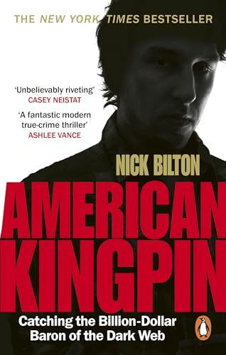 Bilton, Nick: American Kingpin