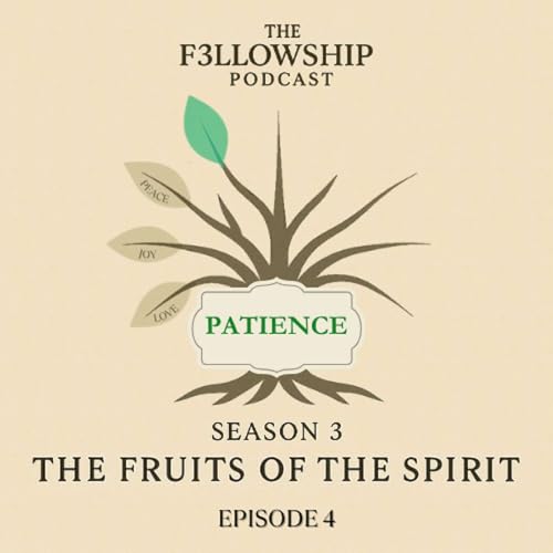 Episode 4: Patience