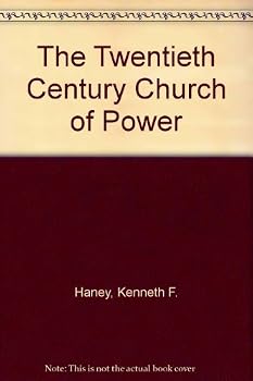 Paperback The Twentieth-century church of power Book