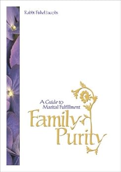 Hardcover Family Purity : A Guide to Marital Fulfillment Book
