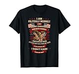 I Am Politically Incorrect I Say Merry Christmas God Bless T-Shirt