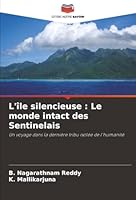 L'île silencieuse: Le monde intact des Sentinelais (French Edition) 6208498090 Book Cover