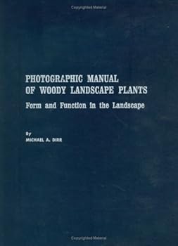Photographic Manual for Woody Landscape Plants