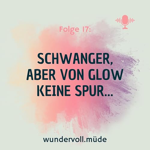 Schwangerschaft ohne Glanz – meine ehrliche Erfahrung