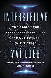 Interstellar: The Search for Extraterrestrial Life and Our Future in