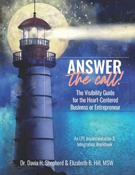 Paperback Answer the Call: The Visibility Guide for Heart-Centered Entrepreneurs Book
