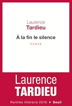 couverture de : A la fin le silence