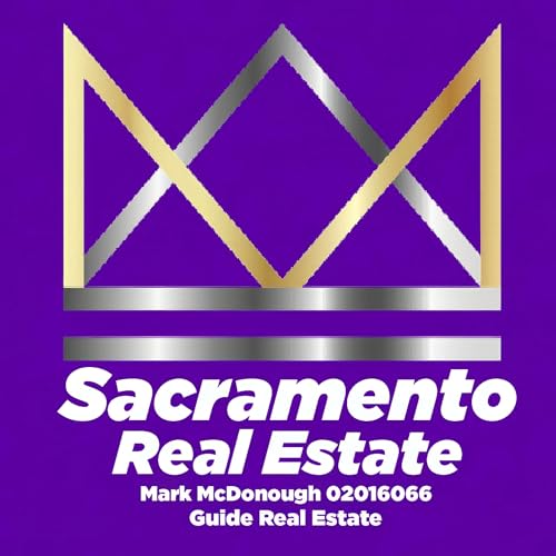 Sacramento Real Estate with Mark McDonough 02016066 at Guide Real Estate | 916-245-0562 Titelbild