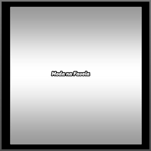 Moda na Favela [Explicit]